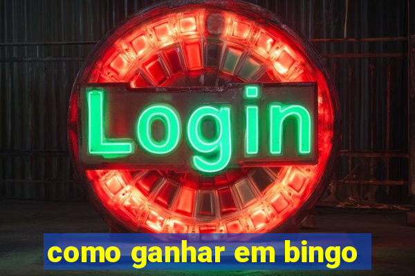 como ganhar em bingo